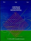 Assembler Language Programming for IBM and IBM Compatible Computers (Formerly 370/360 Assembler Language Programming) - Book