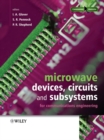 Microwave Devices, Circuits and Subsystems for Communications Engineering - Book