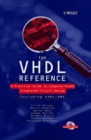 The VHDL Reference : A Practical Guide to Computer-Aided Integrated Circuit Design including VHDL-AMS - Book