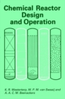 Chemical Reactor Design and Operation - Book