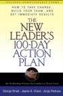 The New Leader's 100-Day Action Plan - George B. Bradt