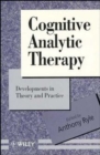 Cognitive Analytic Therapy : Developments in Theory and Practice - Book