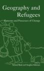 Geography and Refugees : Patterns and Processes of Change - Book