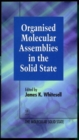 Organised Molecular Assemblies in the Solid State - Book