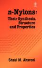 n-Nylons : Their Synthesis, Structure, and Properties - Book