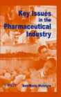 Key Issues in the Pharmaceutical Industry - Book