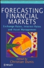 Forecasting Financial Markets : Exchange Rates, Interest Rates and Asset Management - Book