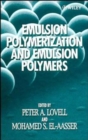Emulsion Polymerization and Emulsion Polymers - Book