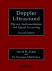 Doppler Ultrasound : Physics, Instrumentation and Signal Processing - Book