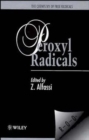 The Chemistry of Free Radicals : Peroxyl Radicals - Book