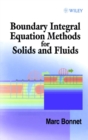 Boundary Integral Equation Methods for Solids and Fluids - Book