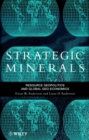 Strategic Minerals : Resource Geopolitics and Global Geo-Economics - Book