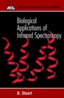 Biological Applications of Infrared Spectroscopy - Book