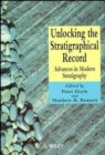 Unlocking the Stratigraphical Record : Advances in Modern Stratigraphy - Book