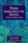 Discrete and Integrated Power Semiconductor Devices : Theory and Applications - Book