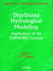 Distributed Hydrological Modelling : Applications of the Topmodel Concept - Book