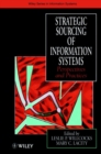 Strategic Sourcing of Information Systems : Perspectives and Practices - Book