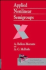 Applied Nonlinear Semigroups : An Introduction - Book