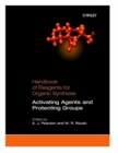 Activating Agents and Protecting Groups - Book