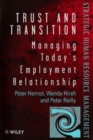 Trust and Transition : Managing Today's Employment Relationship - Book