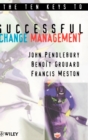 The Ten Keys to Successful Change Management - Book
