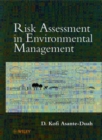 Risk Assessment in Environmental Management : A Guide for Managing Chemical Contamination Problems - Book