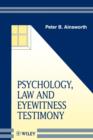 Psychology, Law and Eyewitness Testimony - Book
