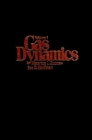Gas Dynamics, Volume 1 - Book
