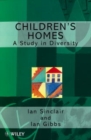 Children's Homes : A Study in Diversity - Book