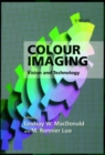 Colour Imaging : Vision and Technology - Book