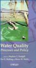 Water Quality : Processes and Policy - Book