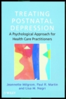 Treating Postnatal Depression : A Psychological Approach for Health Care Practitioners - Book