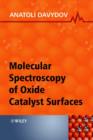 Molecular Spectroscopy of Oxide Catalyst Surfaces - Book