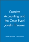 Creative Accounting and the Cross-Eyed Javelin Thrower - Book