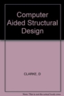 Computer Aided Structural Design - Book