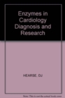 Enzymes in Cardiology Diagnosis and Research - Book