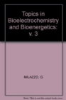 Topics in Bioelectrochemistry and Bioenergetics - Book