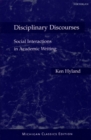 Disciplinary Discourses : Social Interactions in Academic Writing - Book