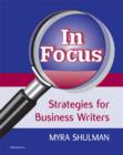 IN FOCUS: STRATEGIES FOR BUSINESS WRITERS - Book
