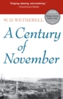 A Century of November : A Novel - Book