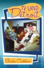 TV Land : Detroit - Book