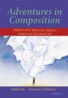 Adventures in Composition : Improving Writing Skills Through Literature - Book
