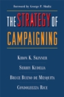 The Strategy of Campaigning : Lessons from Ronald Reagan and Boris Yeltsin - Book
