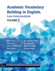 Academic Vocabulary Building in English, Low-Intermediate Volume 1 - Book