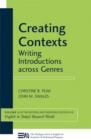 Creating Contexts : Writing Introductions across Genres, Volume 3 (English in Today's Research World) - Book