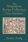 The Neapolitan Recipe Collection : Cuoco Napoletano - Book
