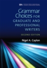 Grammar Choices for Graduate and Professional Writers - Book
