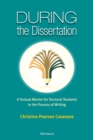 During the Dissertation : A Textual Mentor for Doctoral Students in the Process of Writing - Book