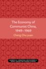 The Economy of Communist China, 1949-1969 - Book