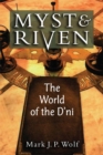 Myst and Riven : The World of the D'ni - Book